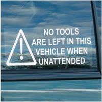 2 x Large Version -No Tools Are Left In This Vehicle When Unattended-200mmx87mm Window Security Stickers-Car,Van,Truck,Taxi,Mini Cab,Bus,Coach Signs